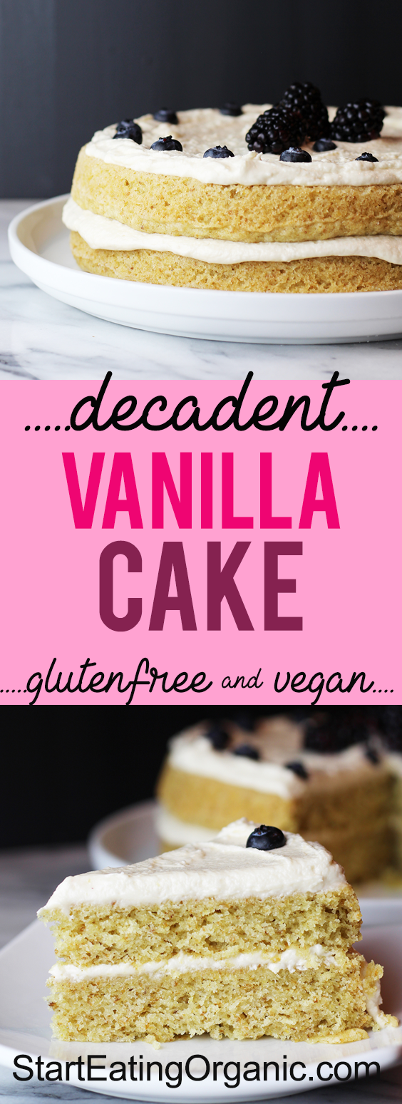 Vegan & Gluten Free Vanilla Cake. | www.starteatingorganic.com | #vegan #glutenfree #recipe #cake #vanilla #dessert